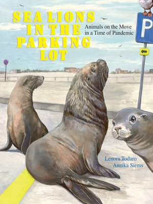 cover image of Sea Lions in the Parking Lot